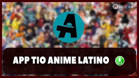 tioanime latino|Tio anime Latino APK (Android App)